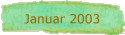 Januar 2003
