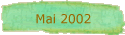 Mai 2002